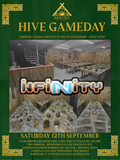 HIVE GAMEDAY: An Infinity Event - Saturday 12th September